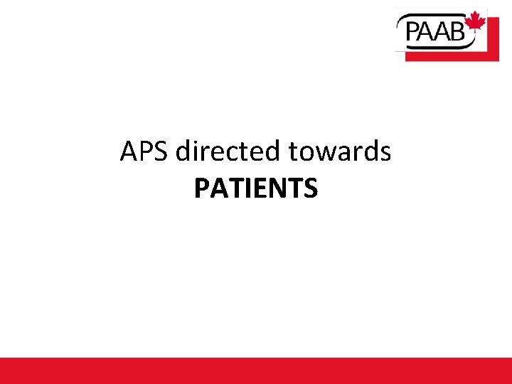 APS directed towards PATIENTS 