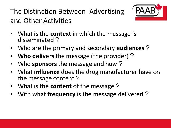 The Distinction Between Advertising and Other Activities • What is the context in which