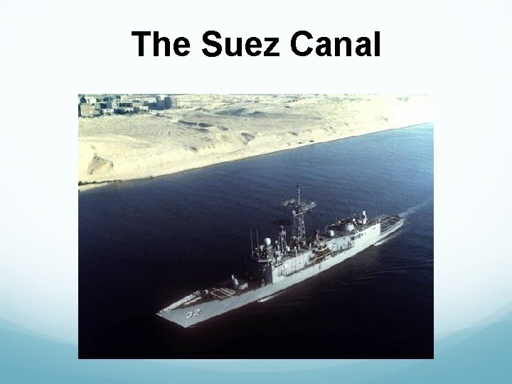 The Suez Canal 