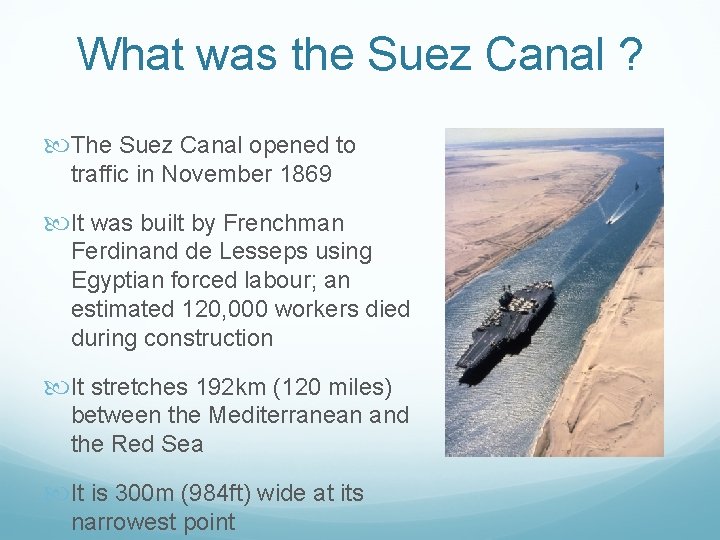 What was the Suez Canal ? The Suez Canal opened to traffic in November