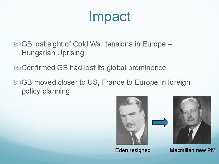 Impact GB lost sight of Cold War tensions in Europe – Hungarian Uprising Confirmed