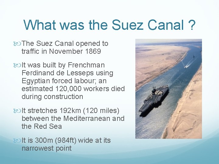 What was the Suez Canal ? The Suez Canal opened to traffic in November