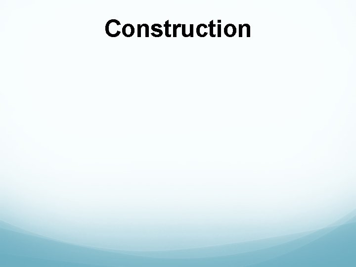 Construction 