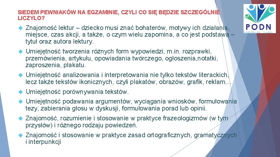 SIEDEM PEWNIAKÓW NA EGZAMINIE, CZYLI CO SIĘ BĘDZIE SZCZEGÓLNIE LICZYŁO? Znajomość lektur – dziecko