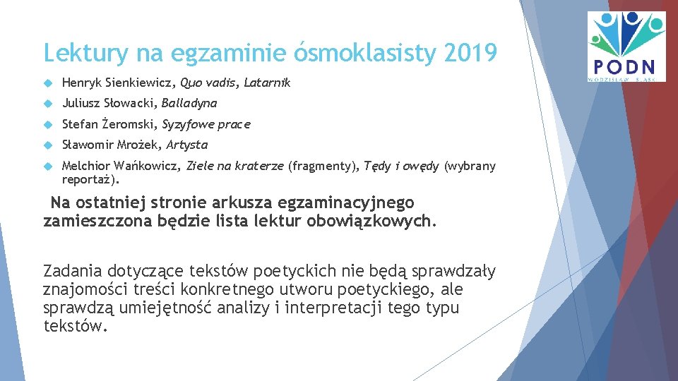 Lektury na egzaminie ósmoklasisty 2019 Henryk Sienkiewicz, Quo vadis, Latarnik Juliusz Słowacki, Balladyna Stefan
