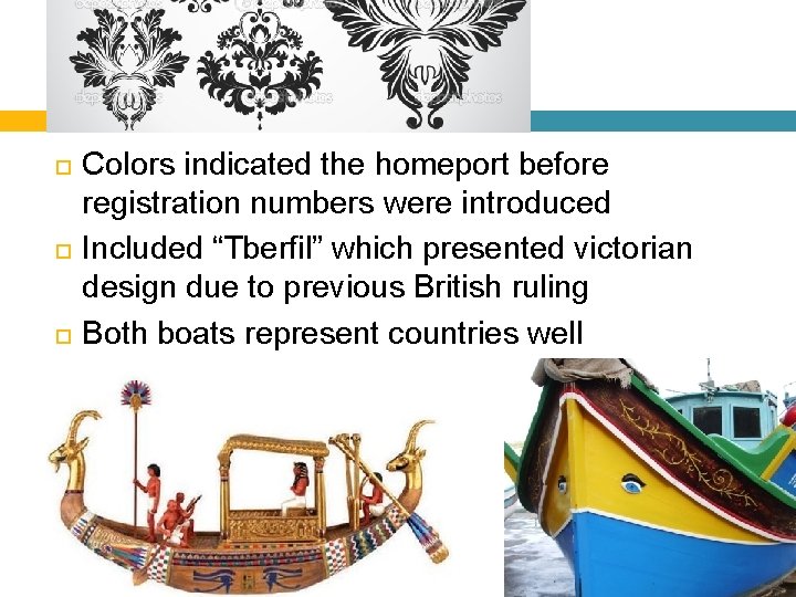  Colors indicated the homeport before registration numbers were introduced Included “Tberfil” which presented