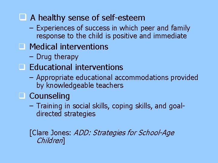 q A healthy sense of self-esteem – Experiences of success in which peer and q A healthy sense of self-esteem – Experiences of success in which peer and