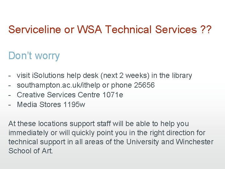 Serviceline or WSA Technical Services ? ? Don’t worry - visit i. Solutions help Serviceline or WSA Technical Services ? ? Don’t worry - visit i. Solutions help