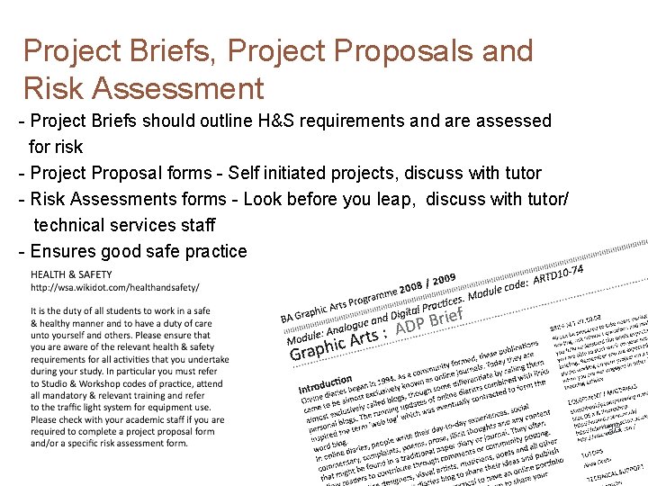 Project Briefs, Project Proposals and Risk Assessment - Project Briefs should outline H&S requirements Project Briefs, Project Proposals and Risk Assessment - Project Briefs should outline H&S requirements