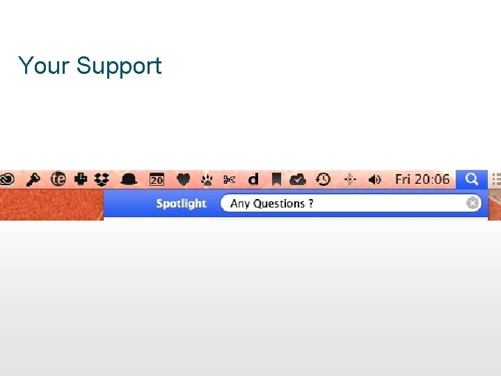 Your Support Your Support
