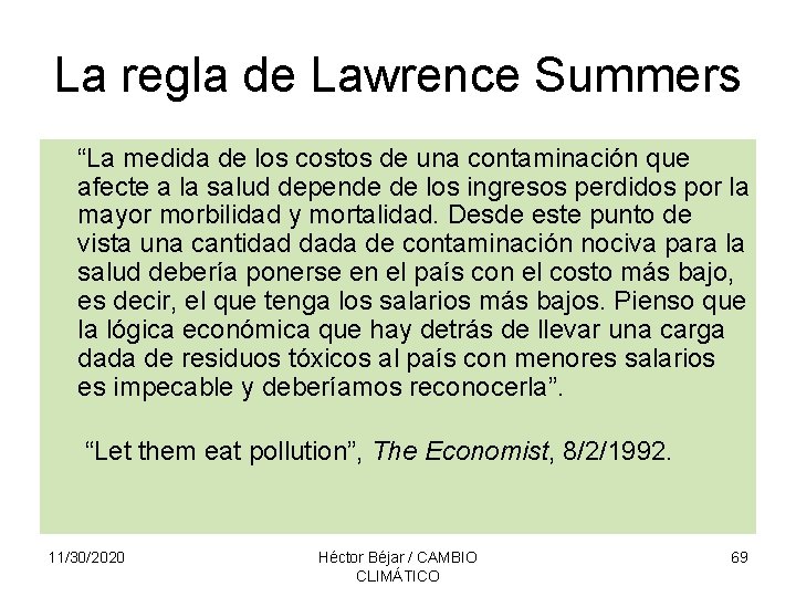 La regla de Lawrence Summers “La medida de los costos de una contaminación que