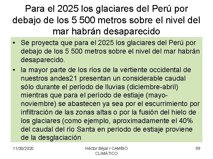 Para el 2025 los glaciares del Perú por debajo de los 5 500 metros