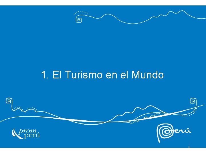 1. El Turismo en el Mundo 4 