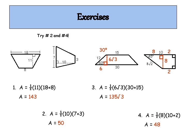 Exercises Try # 2 and #4! 30º 18 11 7 10 3 12 60