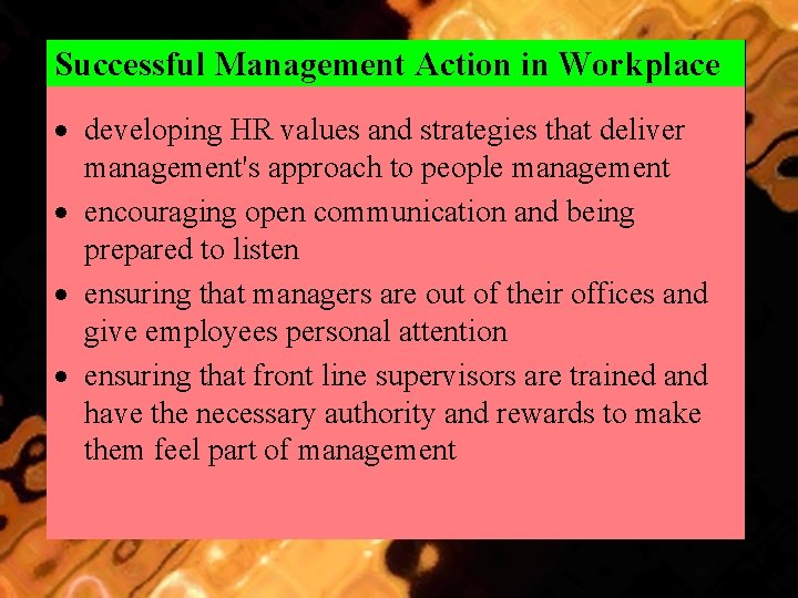 Successful Management Action in Workplace · developing HR values and strategies that deliver management's