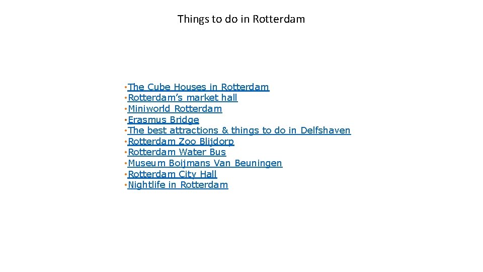 Things to do in Rotterdam • The Cube Houses in Rotterdam • Rotterdam’s market