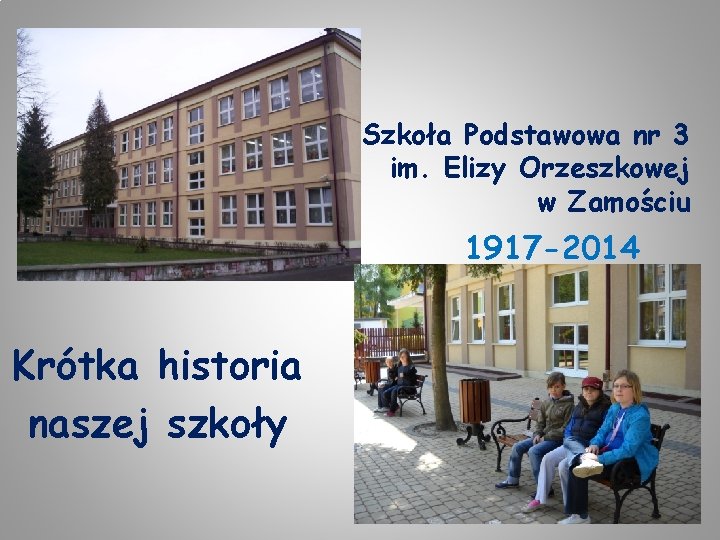 Szkoła Podstawowa Nr 3 Im Elizy Orzeszkowej Zamość Plan Lekcji