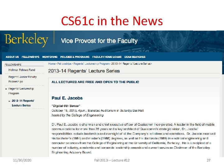 CS 61 c in the News 11/30/2020 Fall 2013 -- Lecture #12 27 