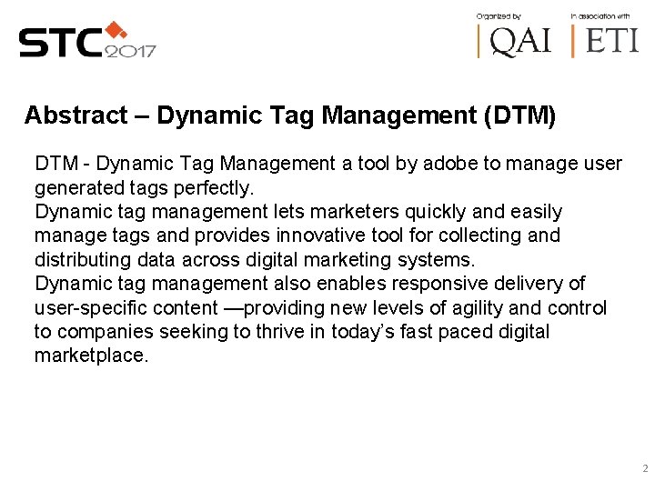 Abstract – Dynamic Tag Management (DTM) DTM - Dynamic Tag Management a tool by