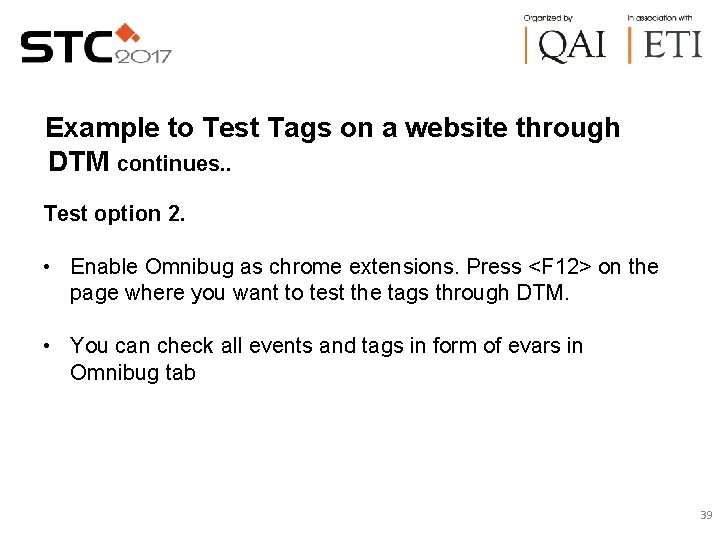 Example to Test Tags on a website through DTM continues. . Test option 2.