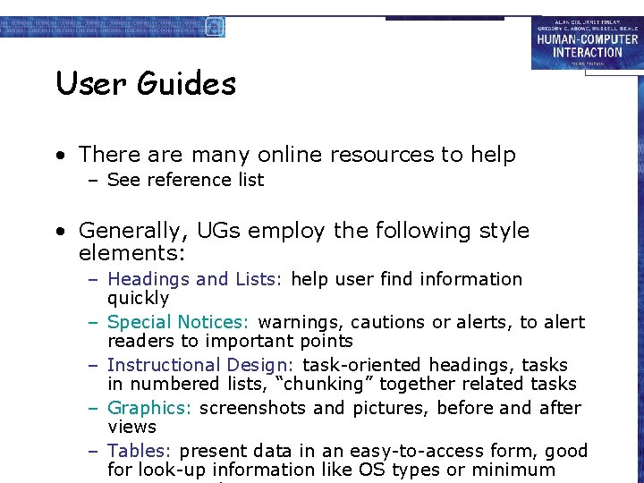 User Guides • There are many online resources to help – See reference list