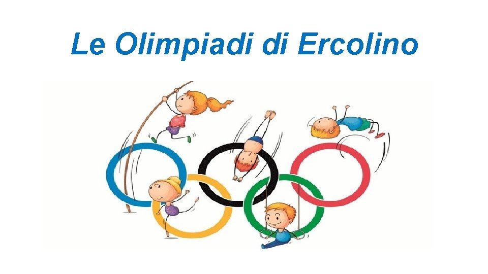 Le Olimpiadi di Ercolino 
