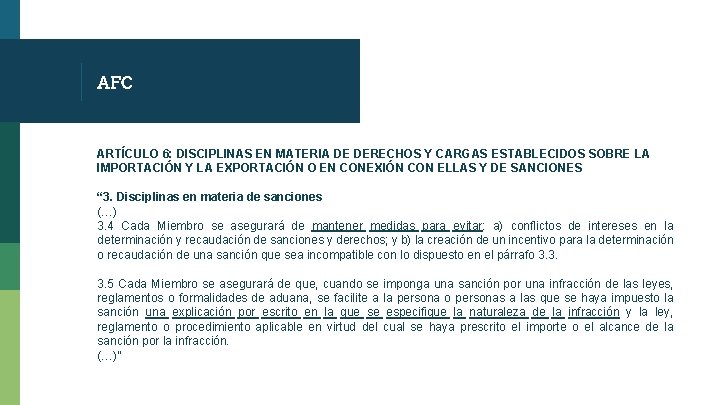 AFC ARTÍCULO 6: DISCIPLINAS EN MATERIA DE DERECHOS Y CARGAS ESTABLECIDOS SOBRE LA IMPORTACIÓN