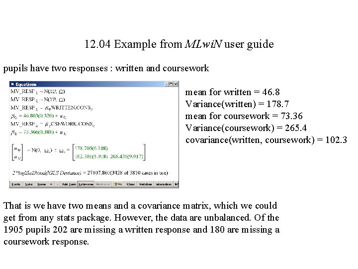 12. 04 Example from MLwi. N user guide pupils have two responses : written
