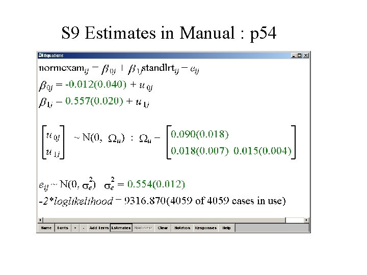 S 9 Estimates in Manual : p 54 