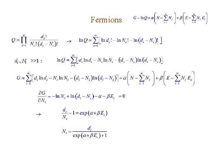 Fermions di , Ni >>1 : 