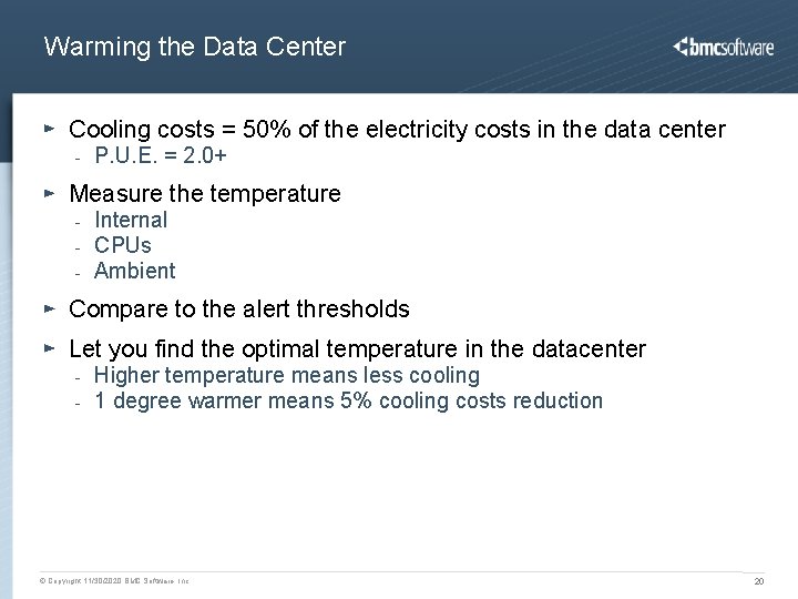 Warming the Data Center Cooling costs = 50% of the electricity costs in the Warming the Data Center Cooling costs = 50% of the electricity costs in the