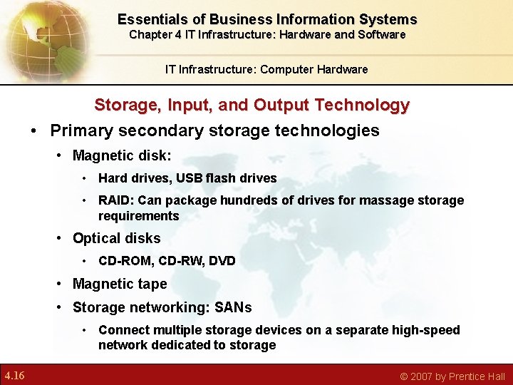 Essentials of Business Information Systems Chapter 4 IT Infrastructure: Hardware and Software IT Infrastructure: