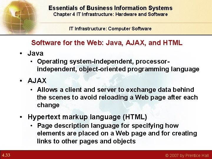 Essentials of Business Information Systems Chapter 4 IT Infrastructure: Hardware and Software IT Infrastructure: