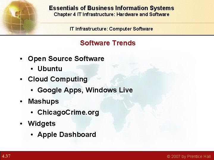 Essentials of Business Information Systems Chapter 4 IT Infrastructure: Hardware and Software IT Infrastructure: