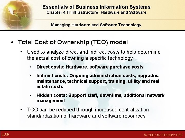 Essentials of Business Information Systems Chapter 4 IT Infrastructure: Hardware and Software Managing Hardware