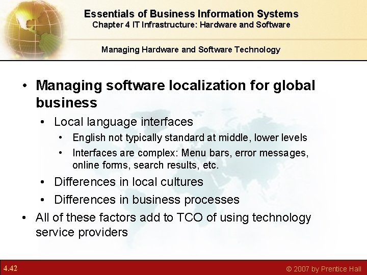 Essentials of Business Information Systems Chapter 4 IT Infrastructure: Hardware and Software Managing Hardware