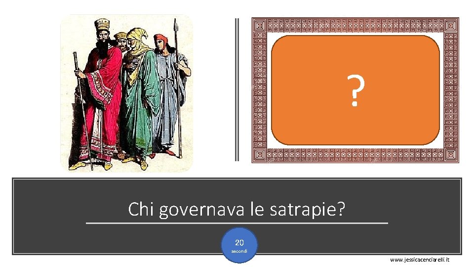 Ogni provincia era governata da un sàtrapo. Di norma i sàtrapi erano non persiani,