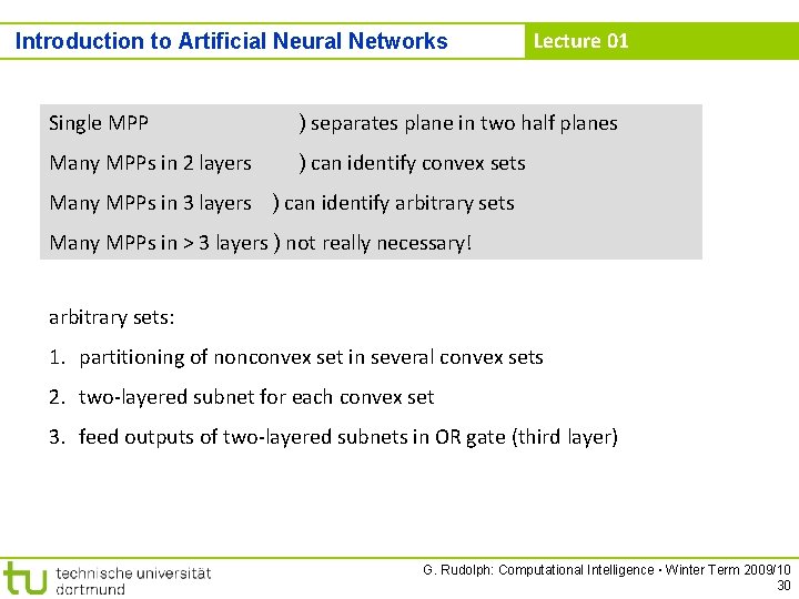 Introduction to Artificial Neural Networks Lecture 01 Single MPP ) separates plane in two