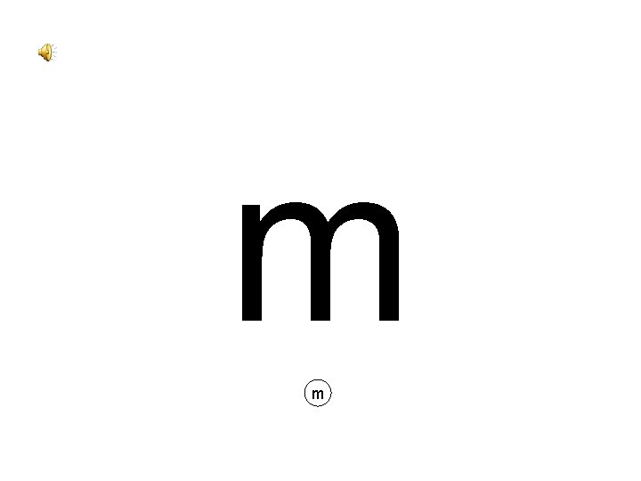 m m 