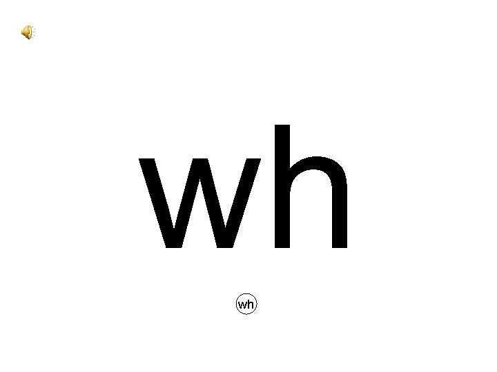 wh wh 
