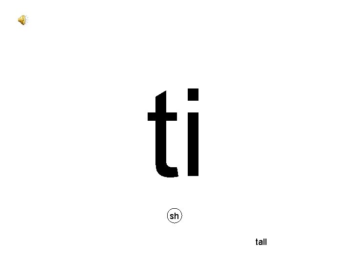 ti sh tall 