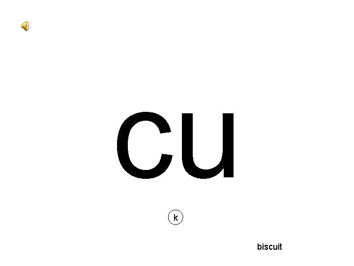 cu k biscuit 