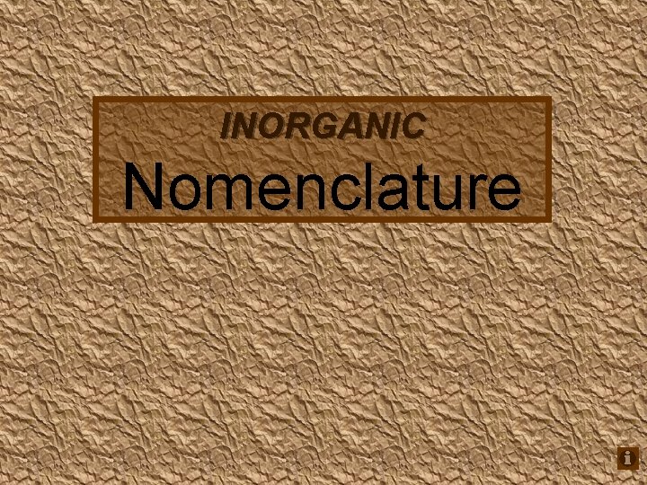 INORGANIC Nomenclature 