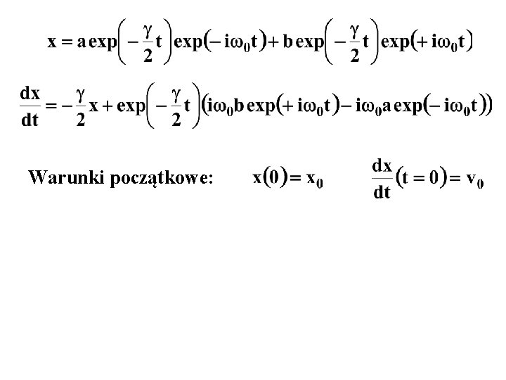 Warunki początkowe: 