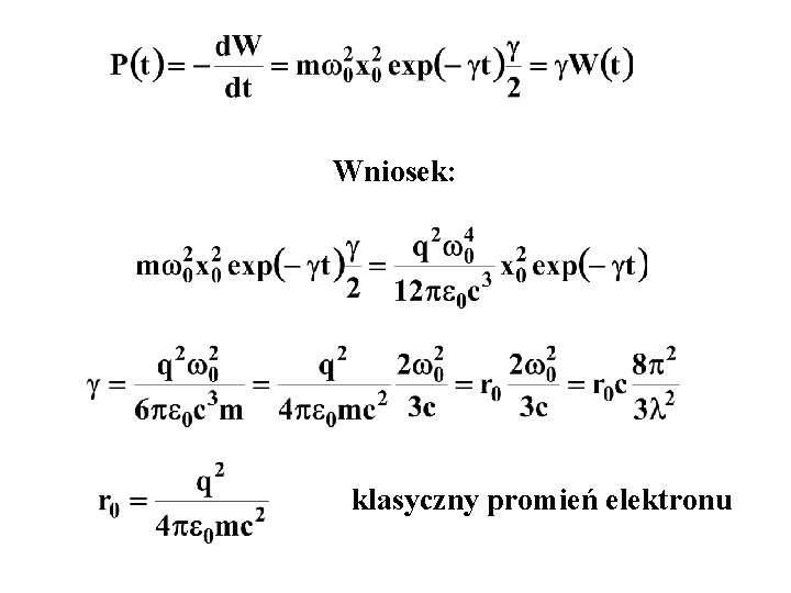 Wniosek: klasyczny promień elektronu 