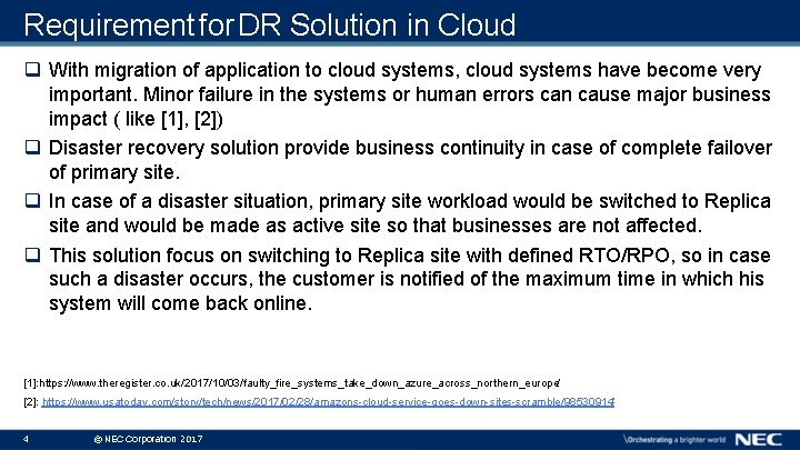 Requirement for DR Solution in Cloud q With migration of application to cloud systems, Requirement for DR Solution in Cloud q With migration of application to cloud systems,