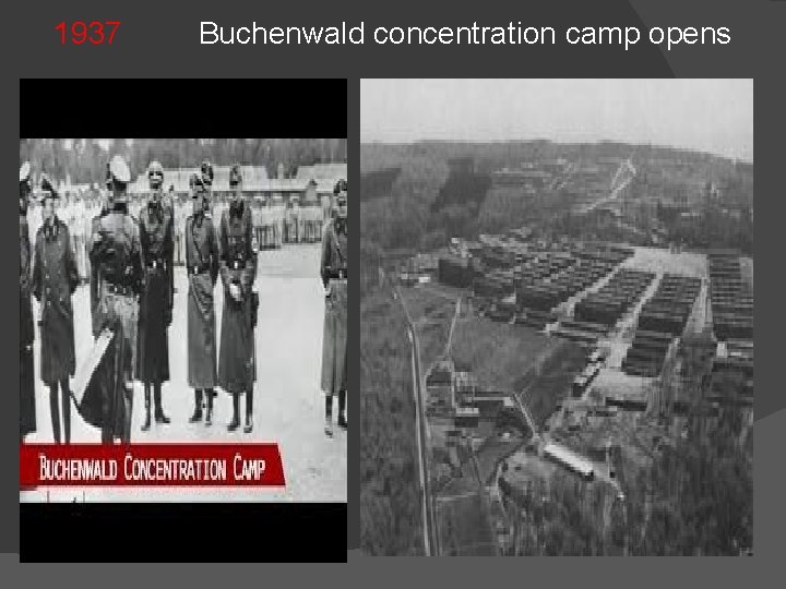 1937 Buchenwald concentration camp opens 
