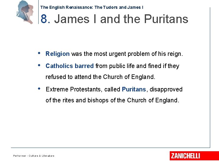 The English Renaissance: The Tudors and James I 8. James I and the Puritans