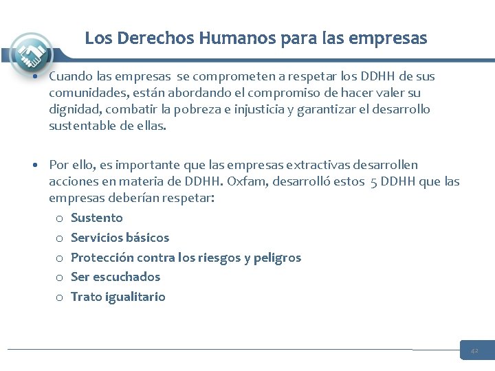 Los Derechos Humanos para las empresas • Cuando las empresas se comprometen a respetar Los Derechos Humanos para las empresas • Cuando las empresas se comprometen a respetar
