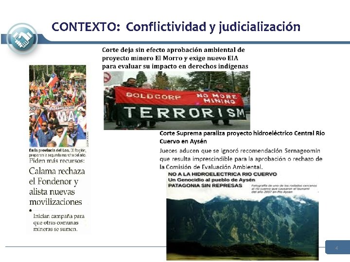 CONTEXTO: Conflictividad y judicialización 4 CONTEXTO: Conflictividad y judicialización 4